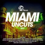 cover: Various - Miami Uncuts 2017