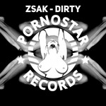 cover: Zsak - Dirty