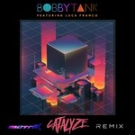 cover: Bobby Tank|Luca Franco - Catalyze