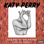 cover: Katy Perry|Lil Yachty - Chained To The Rhythm (Explicit)