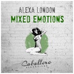 cover: Alexa London - Mixed Emotions