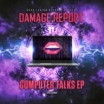 cover: Damage Report - Computer Talks