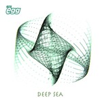 cover: The Egg - Deep Sea