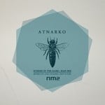 cover: Atnarko - Echoes In The Dark/Bass Bee