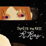 cover: R Ring - Ignite The Rest