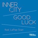 cover: Inner City|Larae Starr - Good Luck