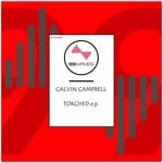 cover: Calvin Campbell - Torched EP