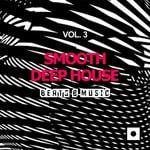 cover: Various - Smooth Deep House Vol 3 (Beats & Music)