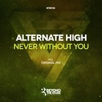 cover: Alternate High - Never Without You