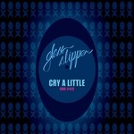 cover: Glass Slipper - Cry A Little