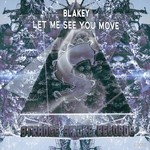 cover: Blakey - Let Me See You Move