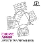 cover: Amin|Cheric - Juno's Transmission