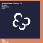 cover: 8 Wonders - Sinister EP