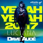 cover: Dave Aud?|Luciana - Yeah Yeah 2017