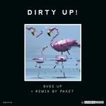 cover: Dirty Up! - Bvss Up