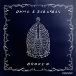 cover: Dnmo|Sub Urban - Broken (Explicit)