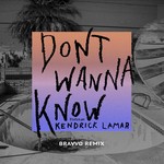 cover: Kendrick Lamar|Maroon 5 - Don't Wanna Know