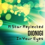 cover: Dionigi - A Star Reflected In Your Eyes