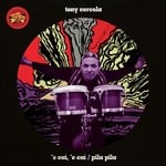 cover: Tony Cercola - E Cai, E Cai/Pila Pila