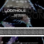 cover: Loophole - Getronic EP