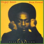 cover: Gregory Isaacs - Soon Forward: Deluxe Edition