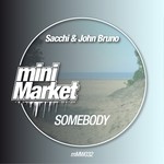 cover: Sacchi & John Bruno - Somebody