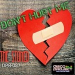 cover: The Stoned - Don't Hurt Me