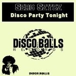 cover: Serg Szysz - Disco Party Tonight