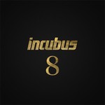 cover: Incubus - 8 (Explicit)