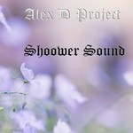 cover: Alex D Project - Shoower Sound