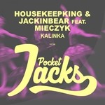 cover: Housekeepking & Jackinbear|Mieczyk - Kalinka