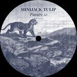 cover: Minijack Tulip - Future