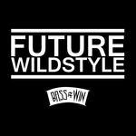 cover: Future Wildstyle - Once Again