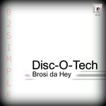 cover: Brosi Da Hey - Disc-O-Tech