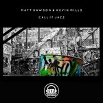 cover: Kevin Mills|Matt Dawson - Call It Jazz