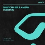 cover: Spiritchaser & Am2pm - Twenty20