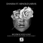 cover: Danism|Arnold Jarvis - Reciprocated Love