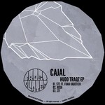 cover: Cajal - Hudd Traqz EP