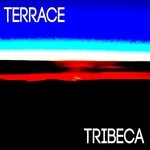 cover: Terrace - Tribeca