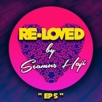 cover: Seamus Haji - Re-Loved EP 5