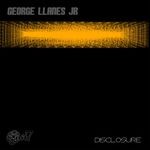 cover: George Llanes Jr - Disclosure