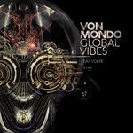 cover: Von Mondo - Global Vibes