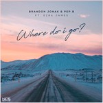 cover: Ezra James|Brandon Jonak & Pep B - Where Do I Go