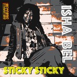 cover: Isha Bel - Sticky Sticky