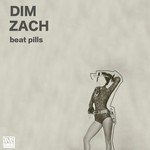 cover: Dim Zach - Beat Pills