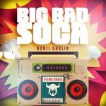 cover: Bunji Garlin - Big Bad Soca