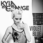 cover: Kyla La Grange - Violet Blue