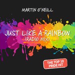 cover: Martin O'neill - Just Like A Rainbow