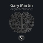 cover: Gary Martin - Augmented Planet EP