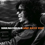 cover: Soulnaturals - Love Says Yes!